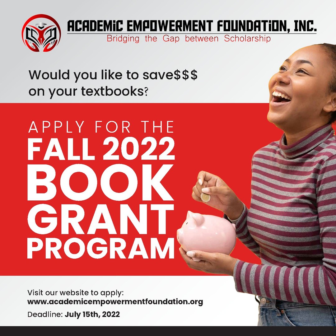 We are pleased to announce the return of, our Book Grant for incoming freshman and returning college students for the Fall 2022 semester.  Complete the short application by July 15th on our website to enter! SHARE SHARE SHARE.Apply at www.academicempowermentfoundation.org #_aefoundation #collegebookgrant  #collegebound #2022graduates #c#collegescholarships